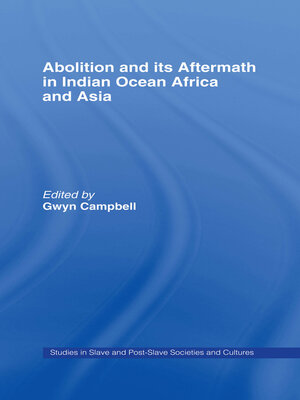 cover image of Abolition and Its Aftermath in the Indian Ocean Africa and Asia